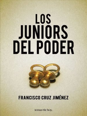 cover image of Los juniors del poder